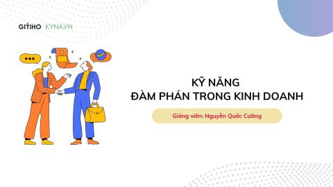 Kỹ năng đàm phán trong kinh doanh